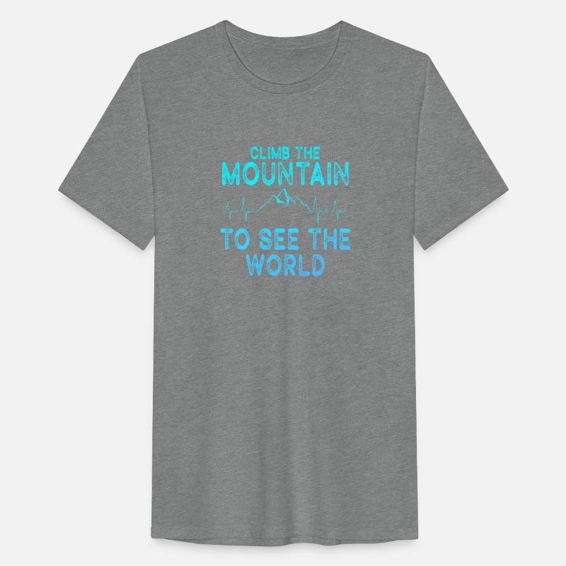 Climb The Mountain To See The World