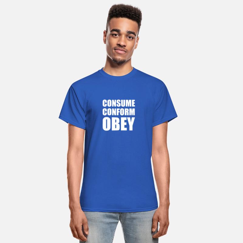 Consume - Conform - Obey