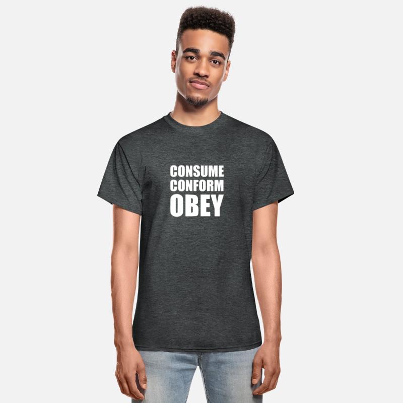 Consume - Conform - Obey