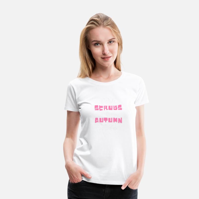 Cozy Scrubs & Autumn Vibes Tee