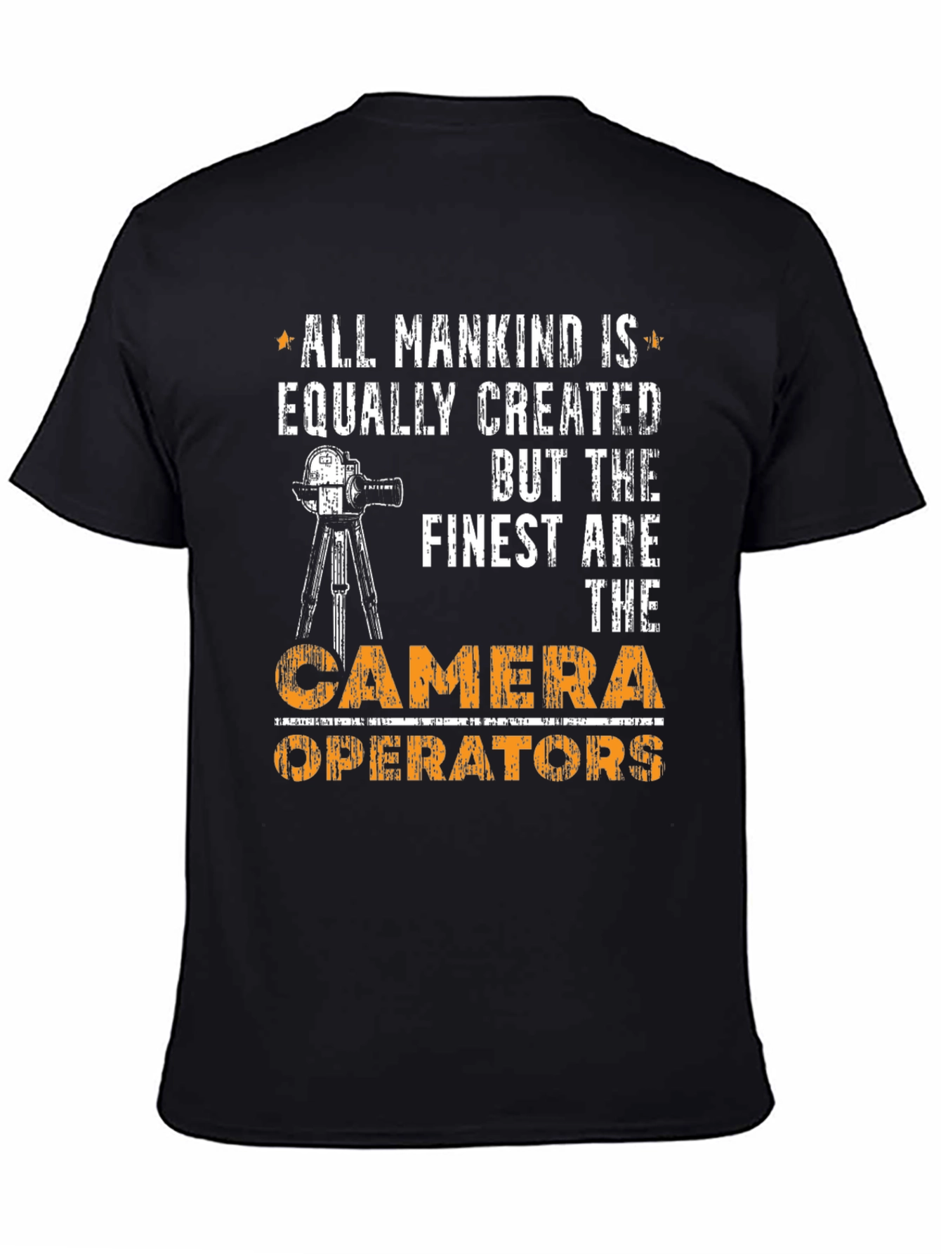 Finest Camera Operators T-Shirt