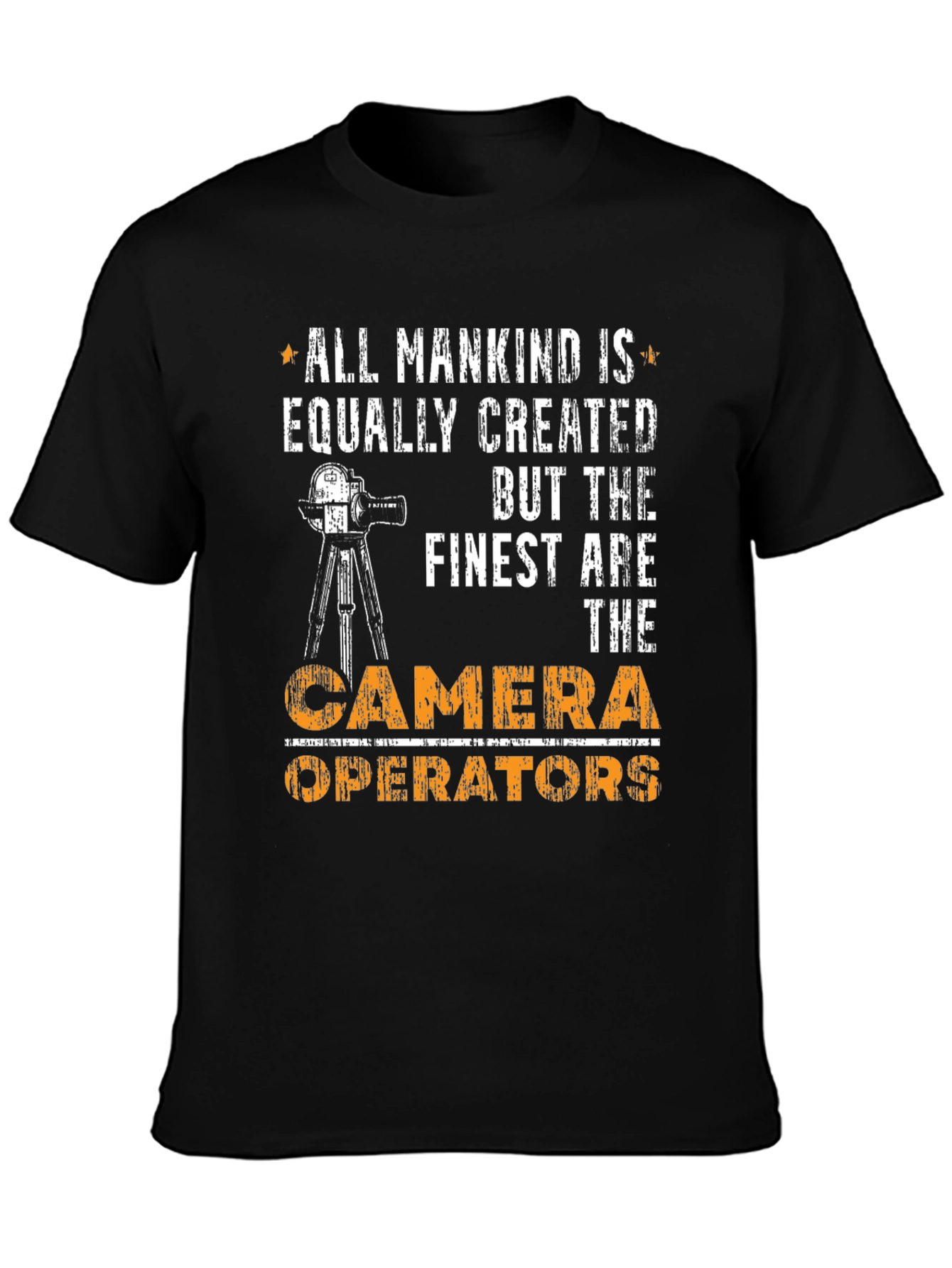 Finest Camera Operators T-Shirt