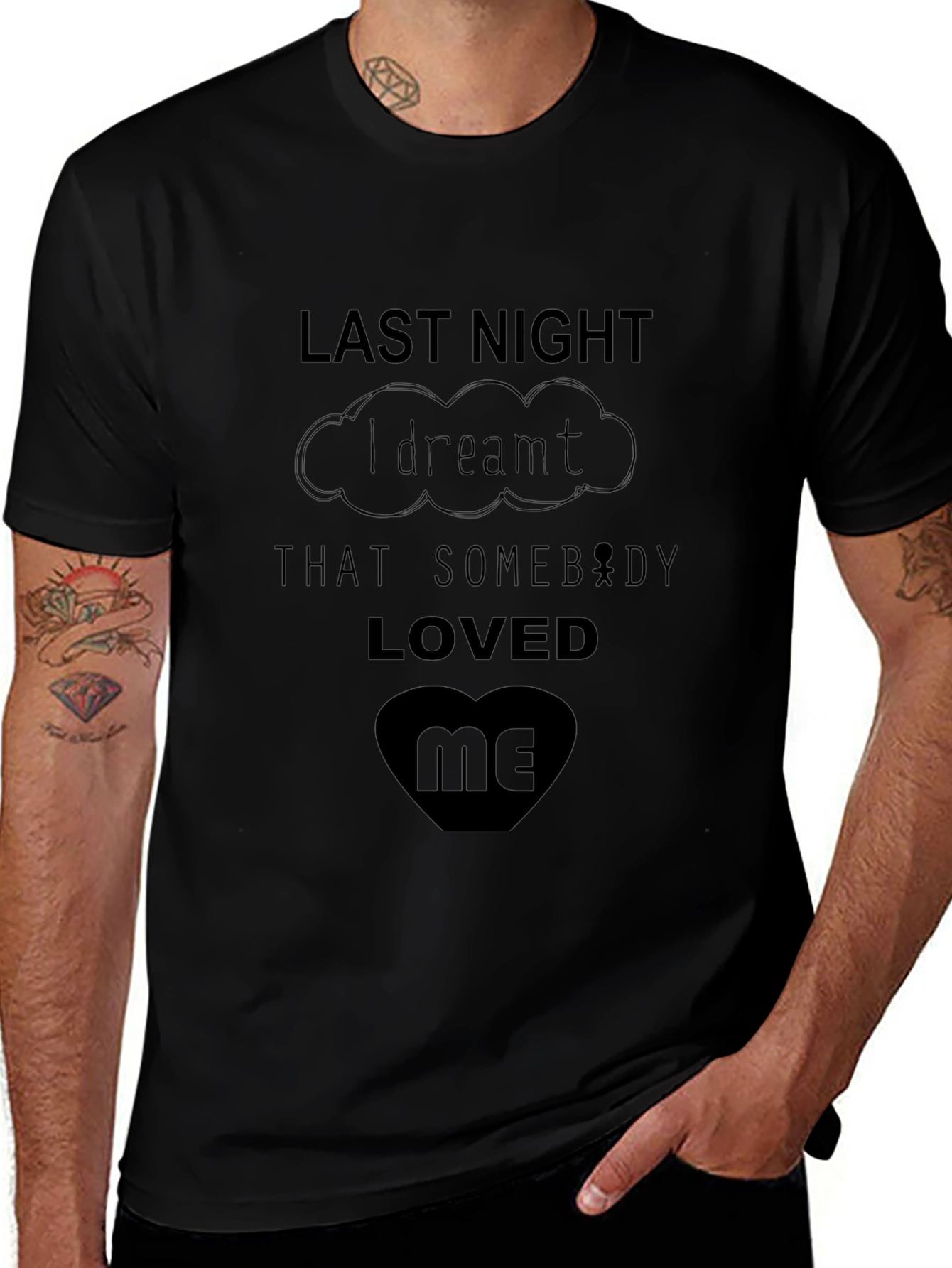 Last Night I Dreamt T-Shirt