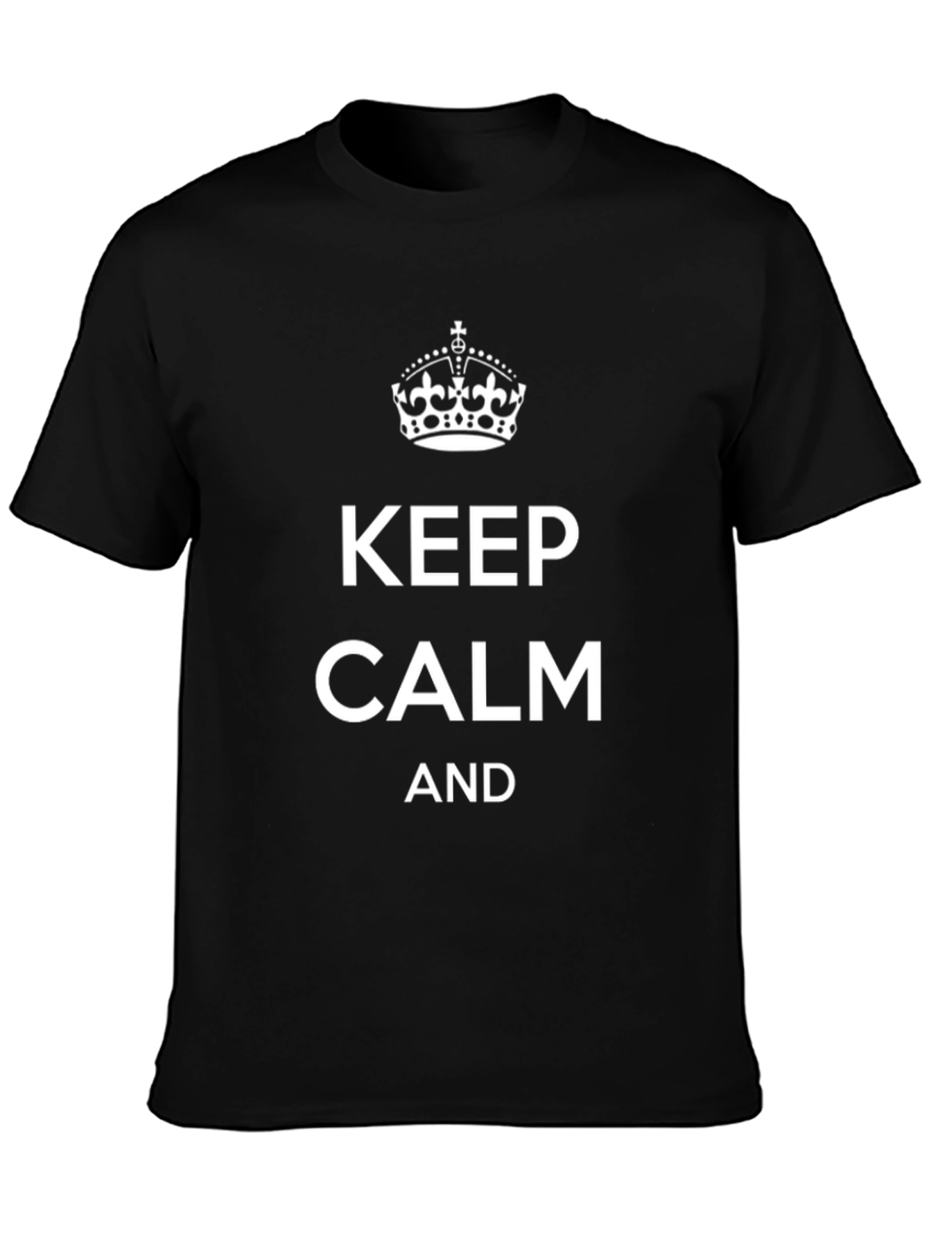 Keep Calm T-Shirt - Classic Design