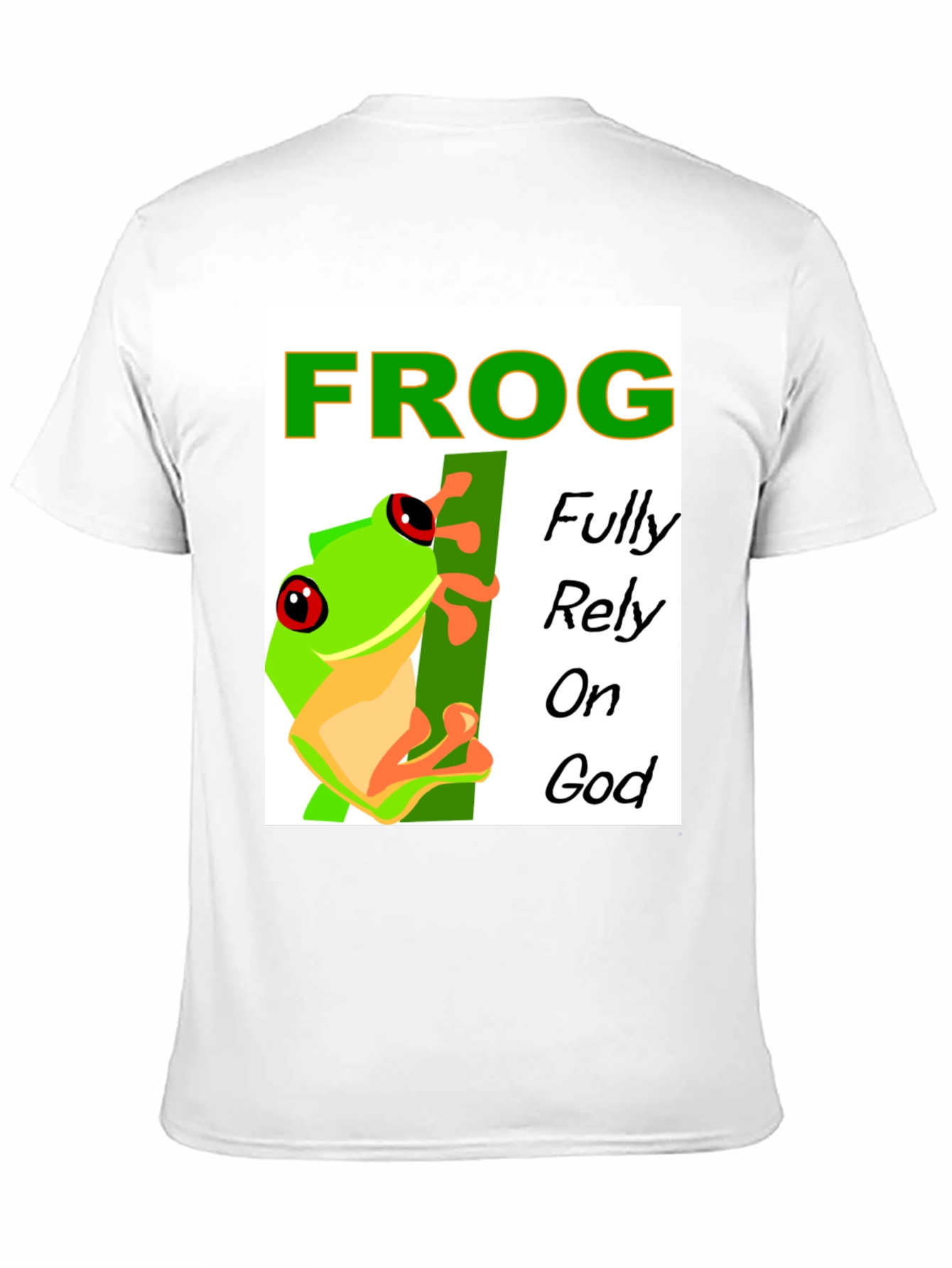 Frog Fully Rely on God T-Shirt