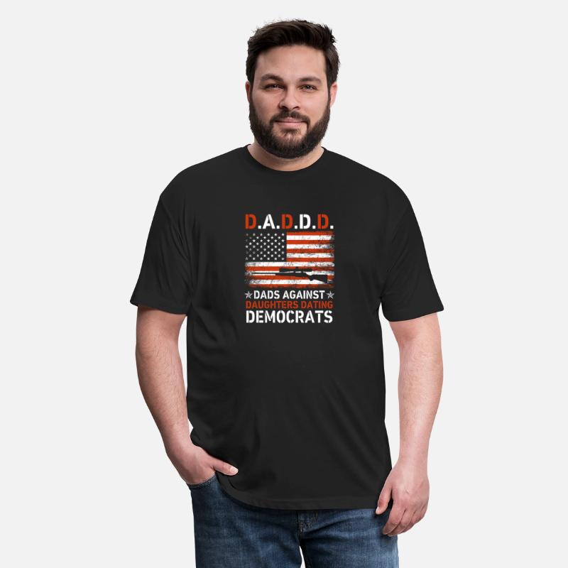 D.A.D.D.D. Dads Against Daughters Dating Democrats