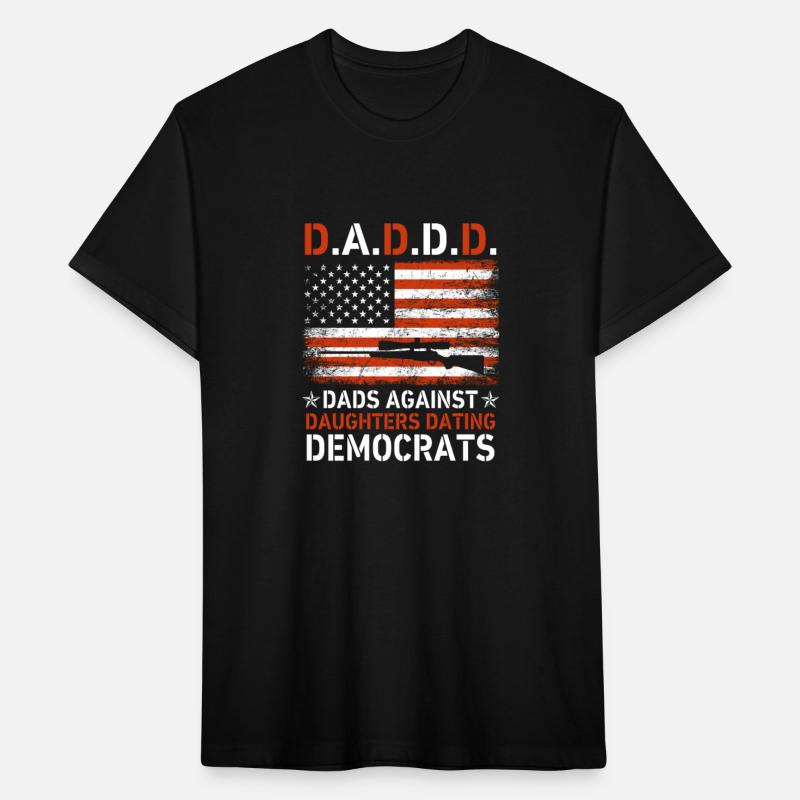 D.A.D.D.D. Dads Against Daughters Dating Democrats