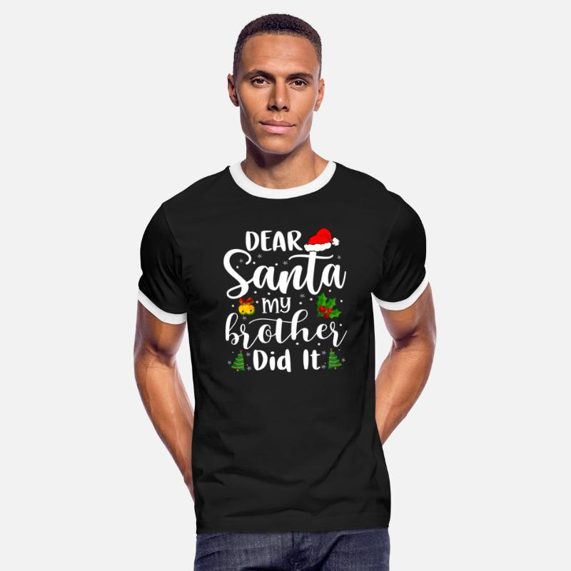 Dear Santa My Brother Did It
