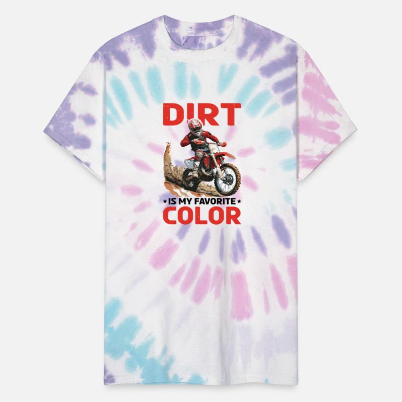 Dirt Is My Favorite Color