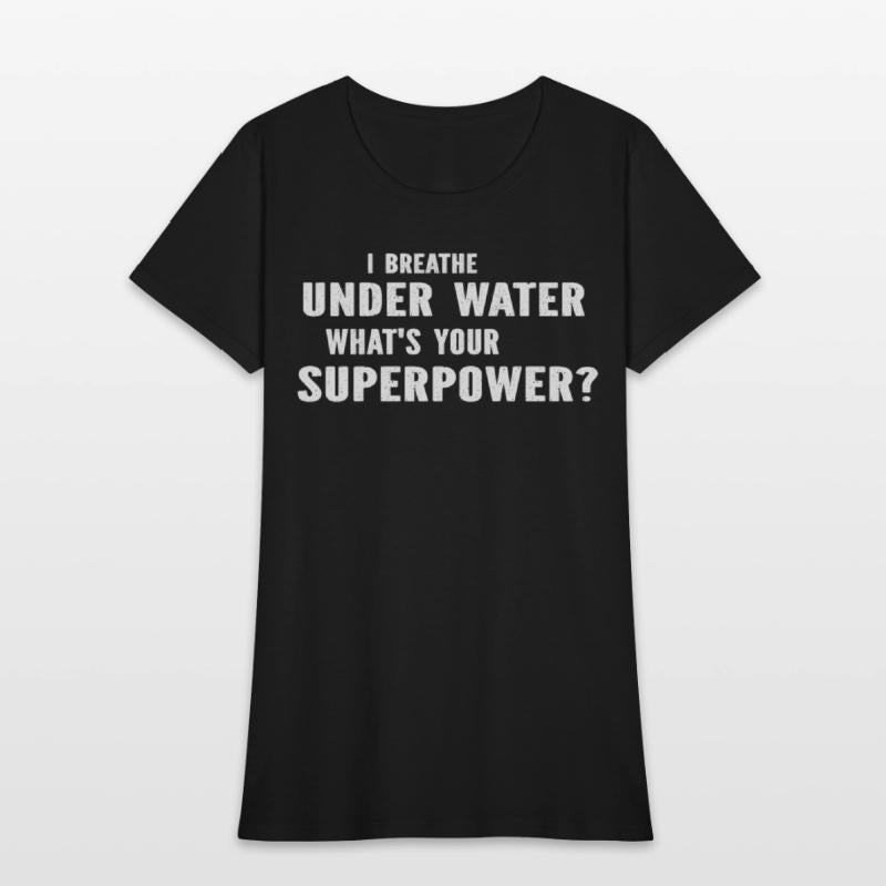 Diving Diver - I Breathe Under Water What's Your S