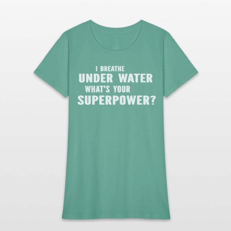Diving Diver - I Breathe Under Water What's Your S
