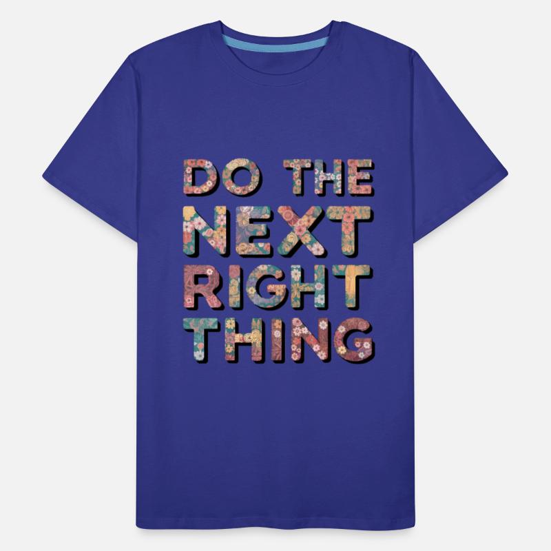 Do The Next Right Thing