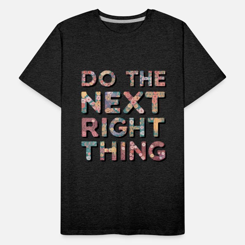 Do The Next Right Thing