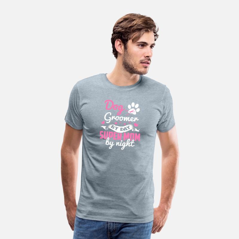 Dog Groomer Mom Mom Dog Grooming Mother