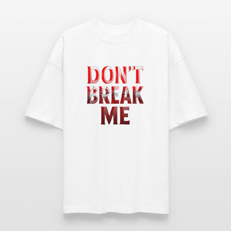 DON’T BREAK ME – Shattered Glass Statement Design