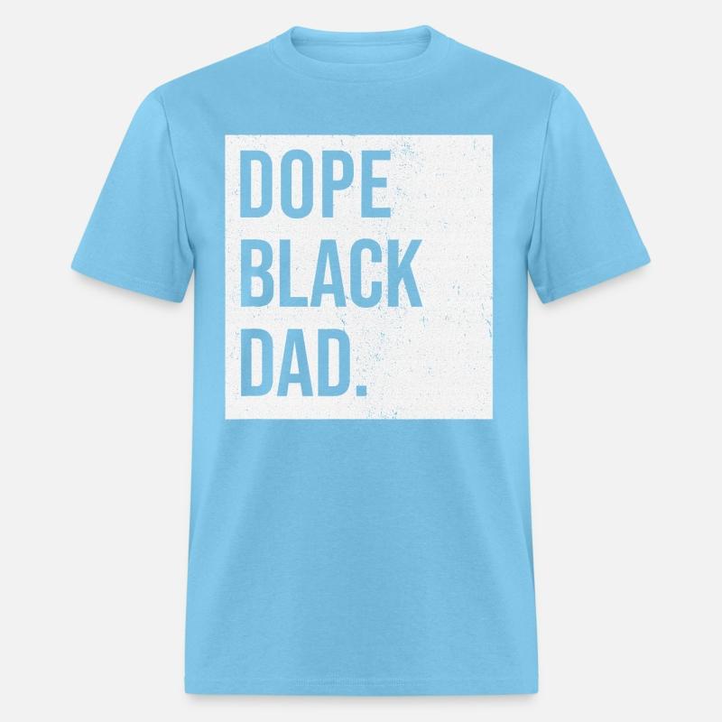Dope Black Dad Black Fathers Matter