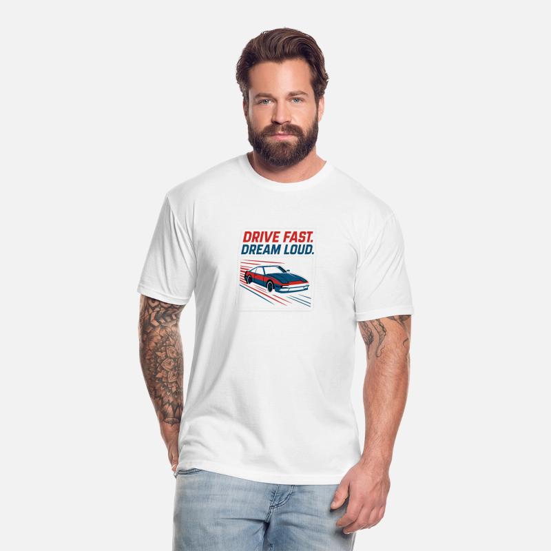 Drive Fast. Dream Loud – Car Lover Statement Desig