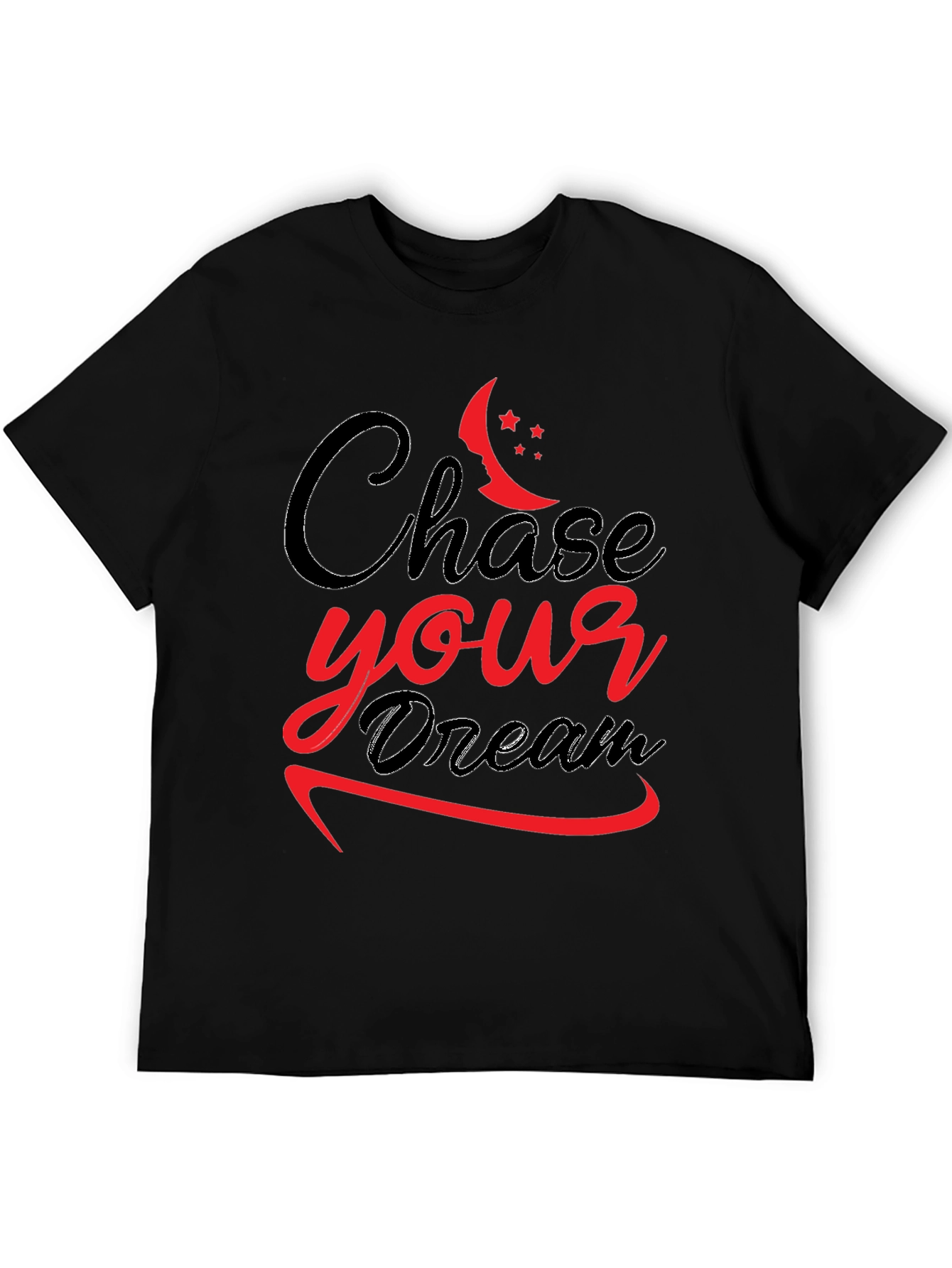Chase Your Dreams Black Graphic T-Shirt