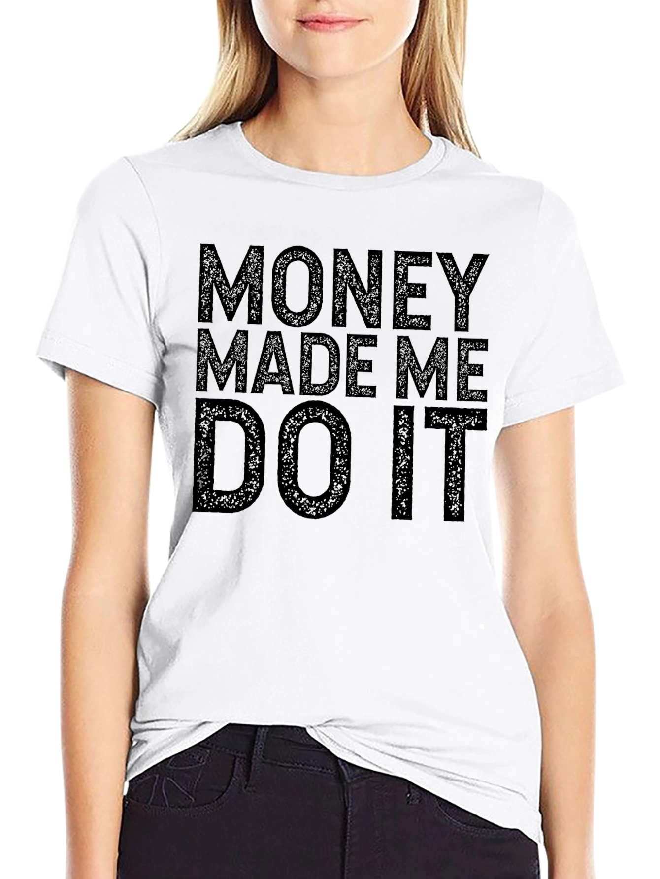 Money Made Me Do It Graphic Tee - Black