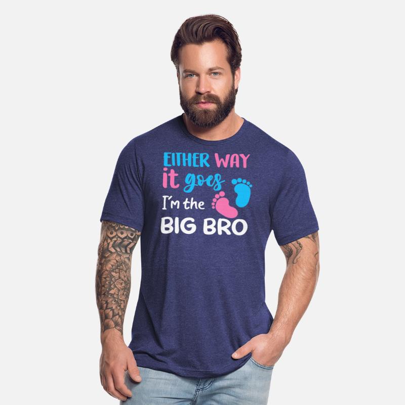Either Way It Goes I'm The Big Bro Gender Reveal