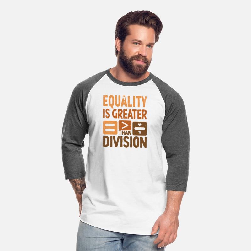 Equality Is Greater Than Division Black History