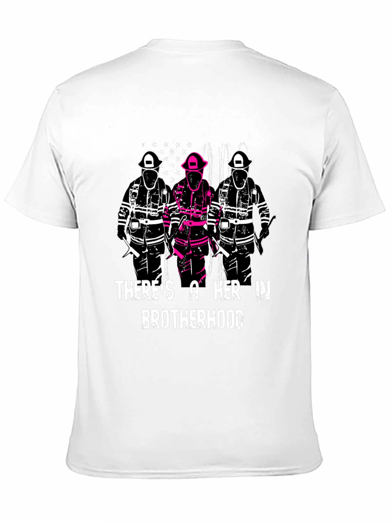HER in Brotherhood Firefighter T-Shirt