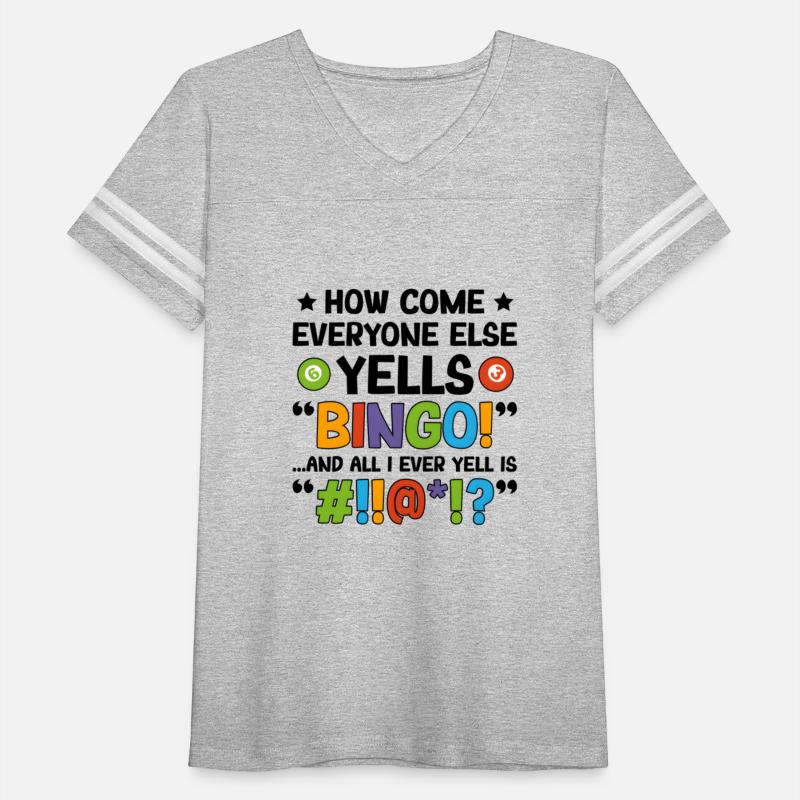 Everyone Yells Bingo Bingo Player Bingo Enthusiast