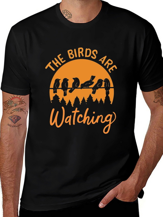 The Birds Are Watching Graphic T-Shirt