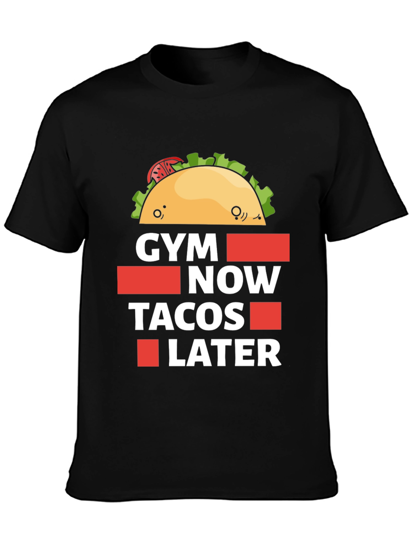 Funny Gym Now Tacos Later Graphic T-Shirt