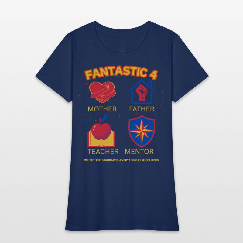 Father Mother Teacher Mentor FANTASTIC 4