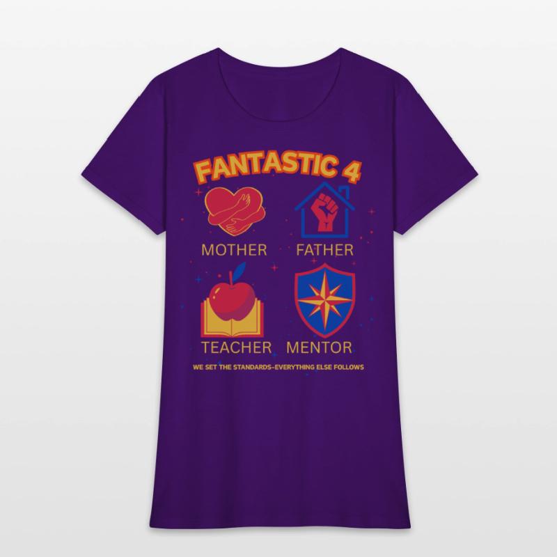 Father Mother Teacher Mentor FANTASTIC 4