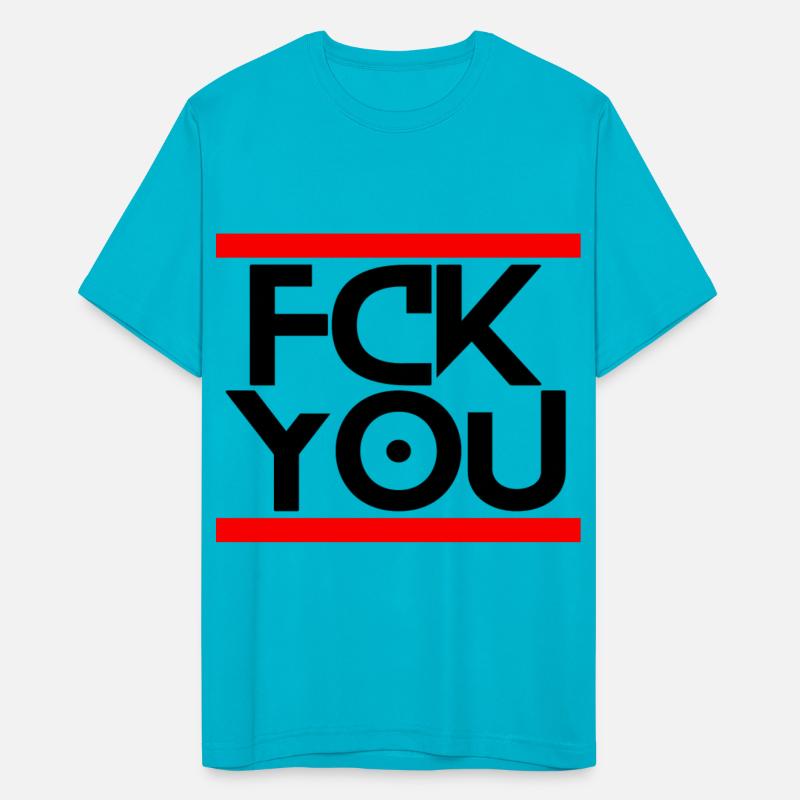 FCK YOU - Fuck you