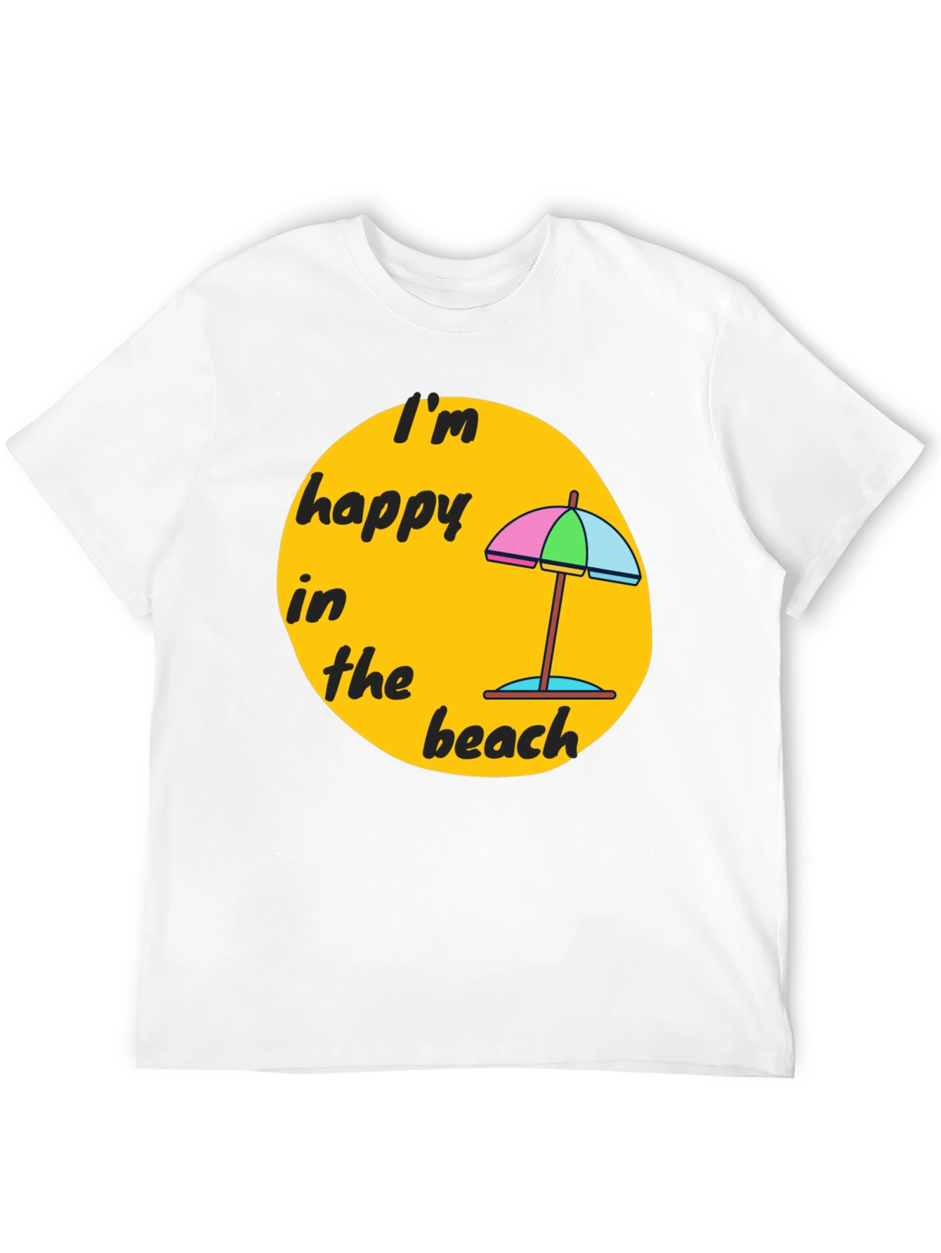 Im Happy in the Beach T-Shirt
