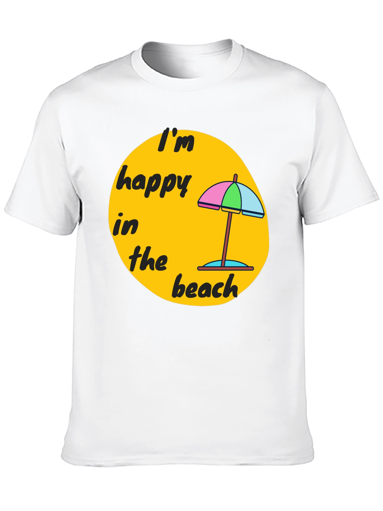 Im Happy in the Beach T-Shirt