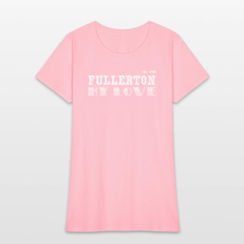 Fullerton, My Love
