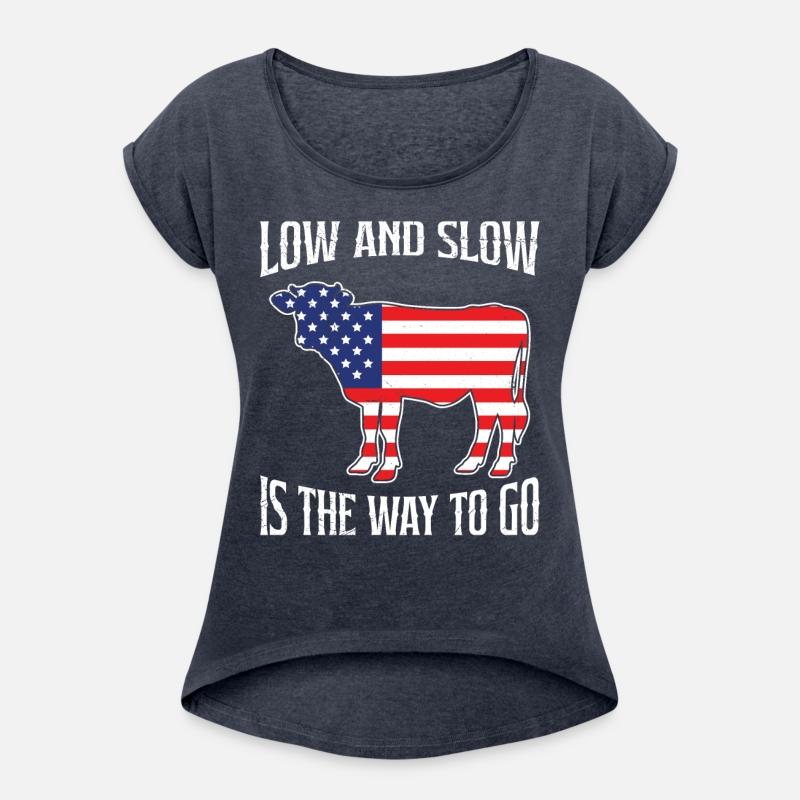 Funny BBQ LOW AND SLOW THE WAY TO GO Barbecue