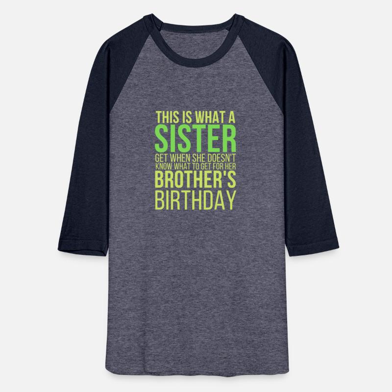 Funny Birthday Gift For Brother From Sister