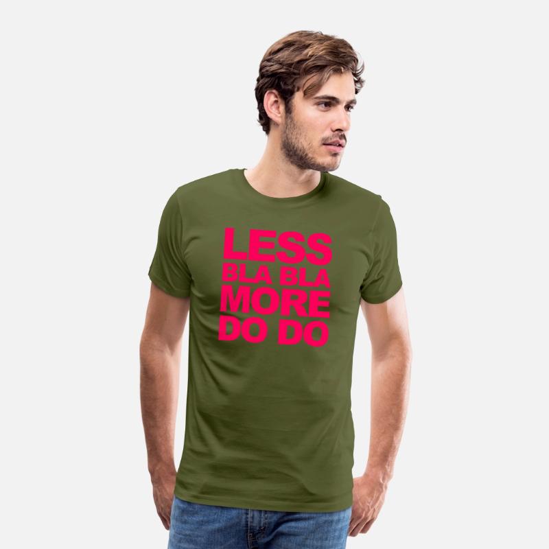 Funny office saying: Less bla, more do!