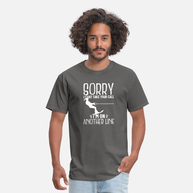 Funny Water Ski Shirt Sorry Can't Take Your Call