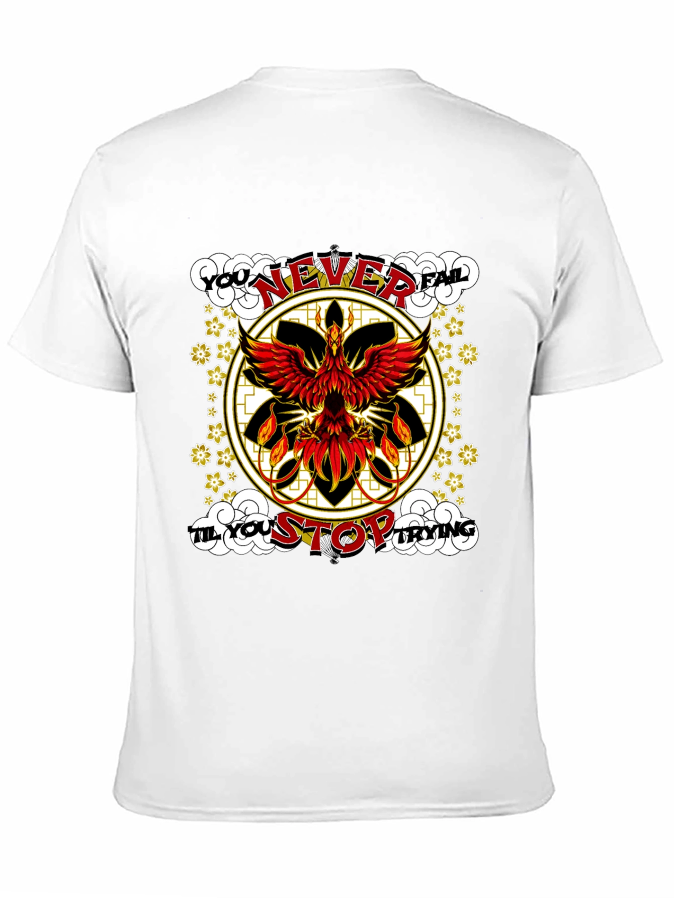 Phoenix Graphic Tee - Never Fail Motivational Shirt