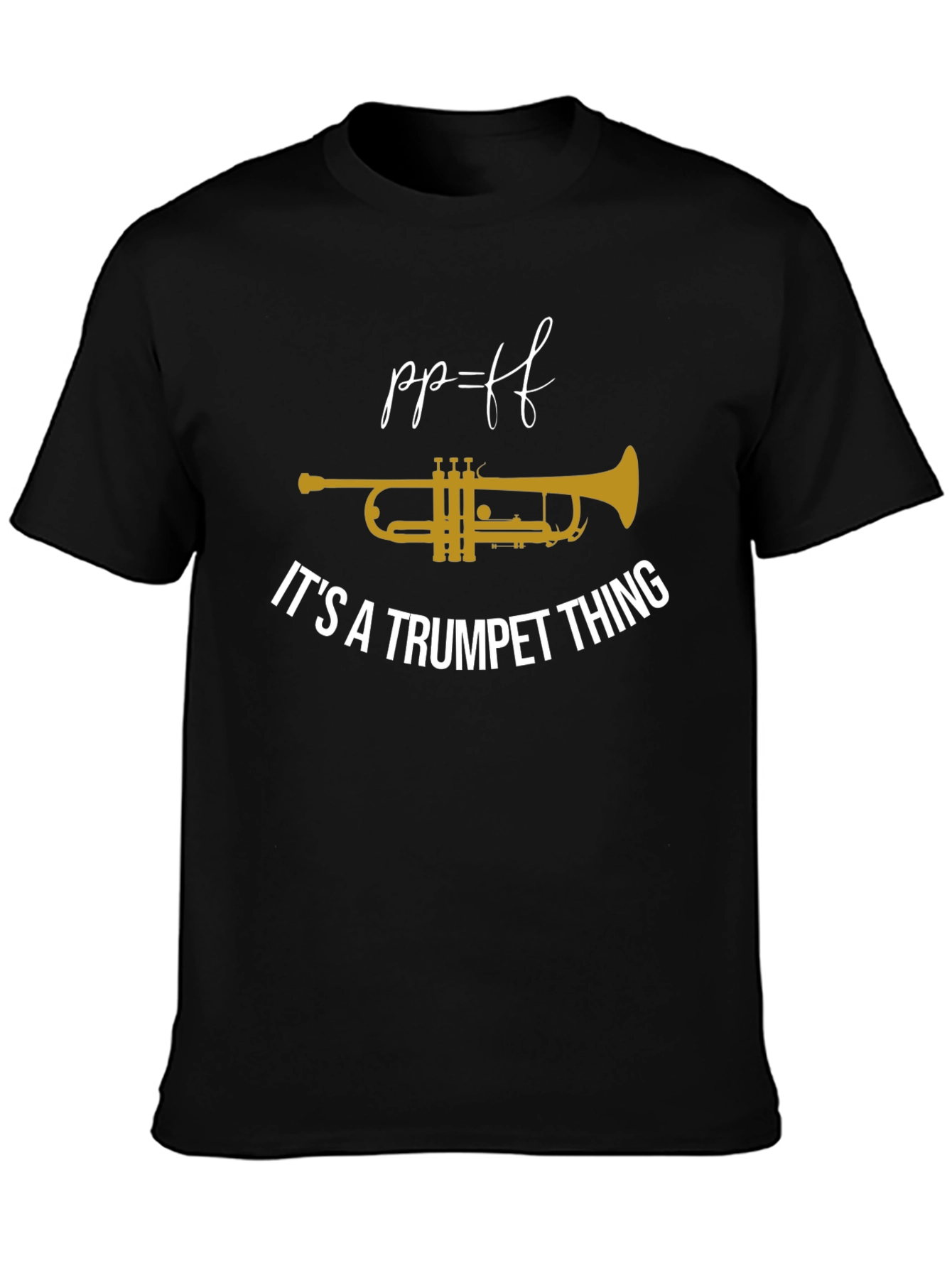 Its A Trumpet Thing T-Shirt
