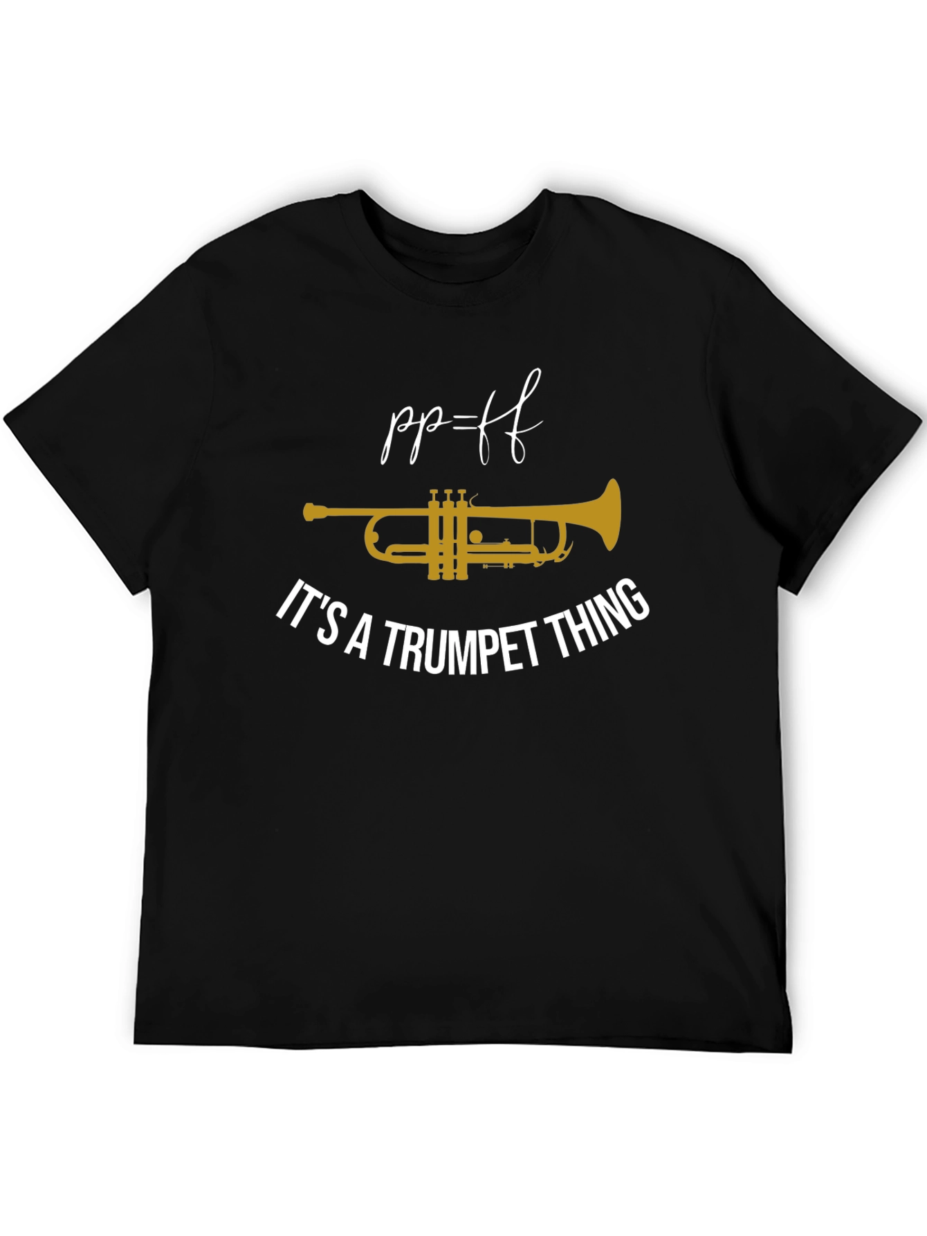Its A Trumpet Thing T-Shirt