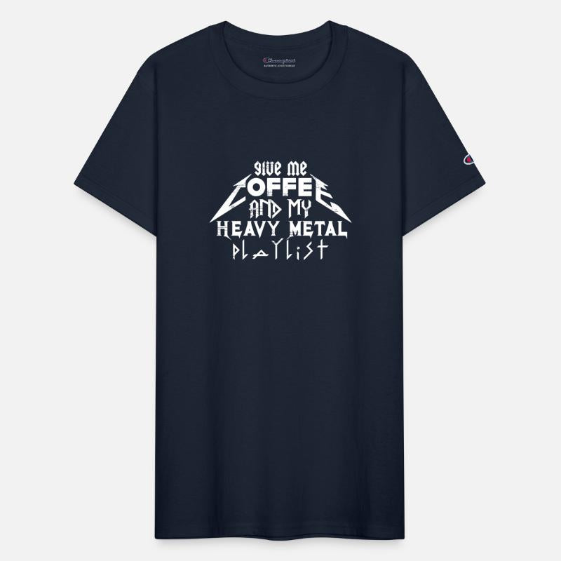 Give Me Coffee And My Heavy Metal Playlist