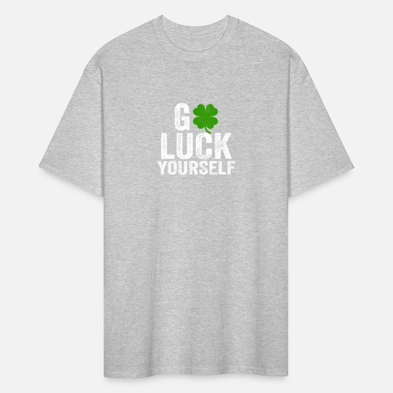 Go Luck Yourself Saint Patrick'S Day For