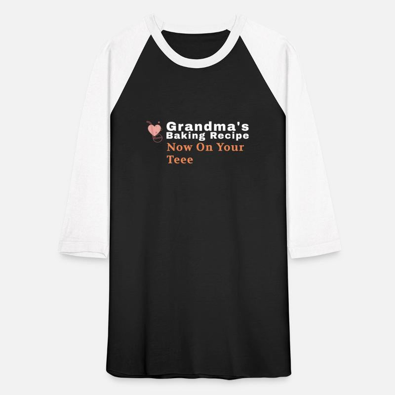 Grandma's baking recipe, now on your tee