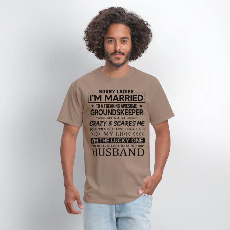 Groundskeeper Funny Saying For Husband