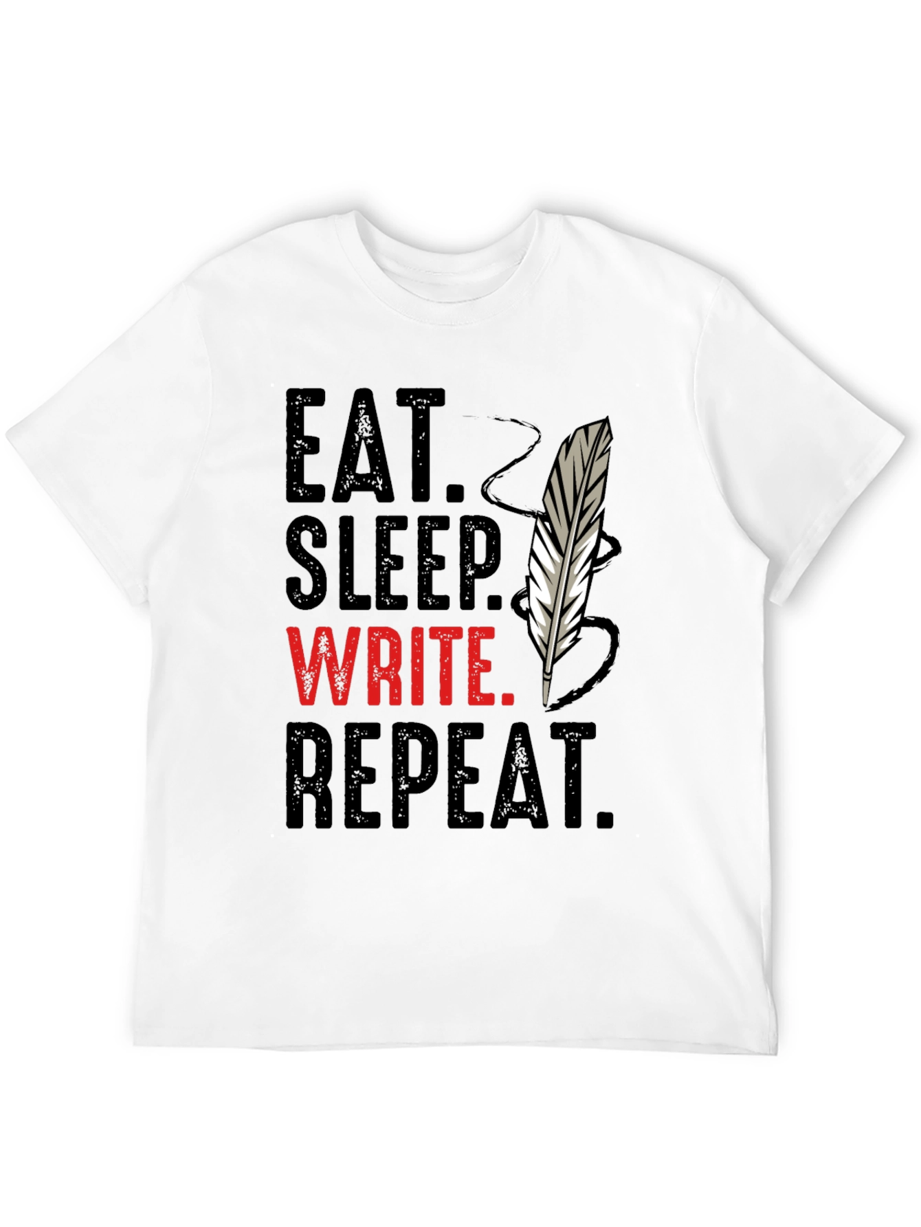 Eat Sleep Write Repeat T-Shirt - Writers Tee