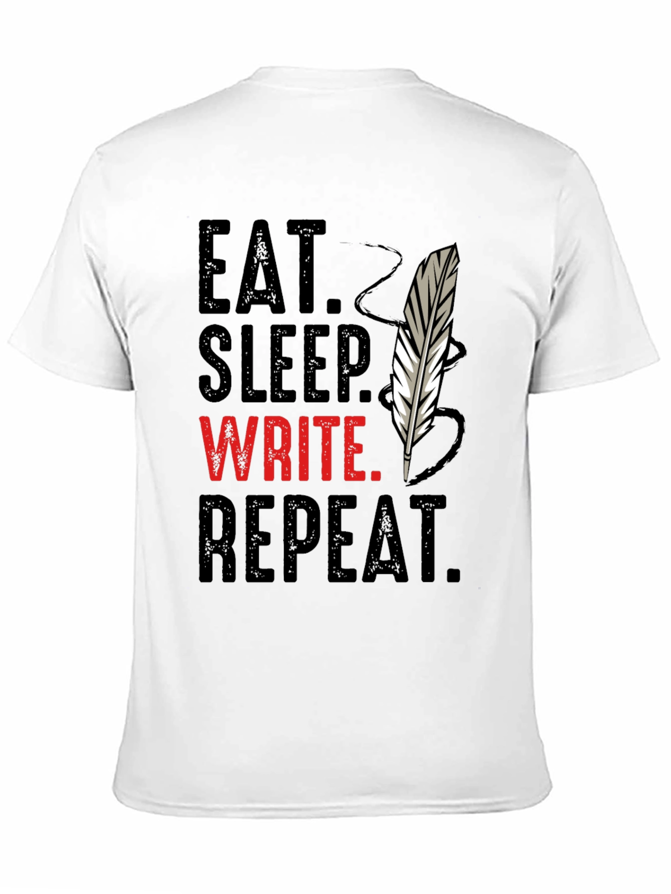 Eat Sleep Write Repeat T-Shirt - Writers Tee