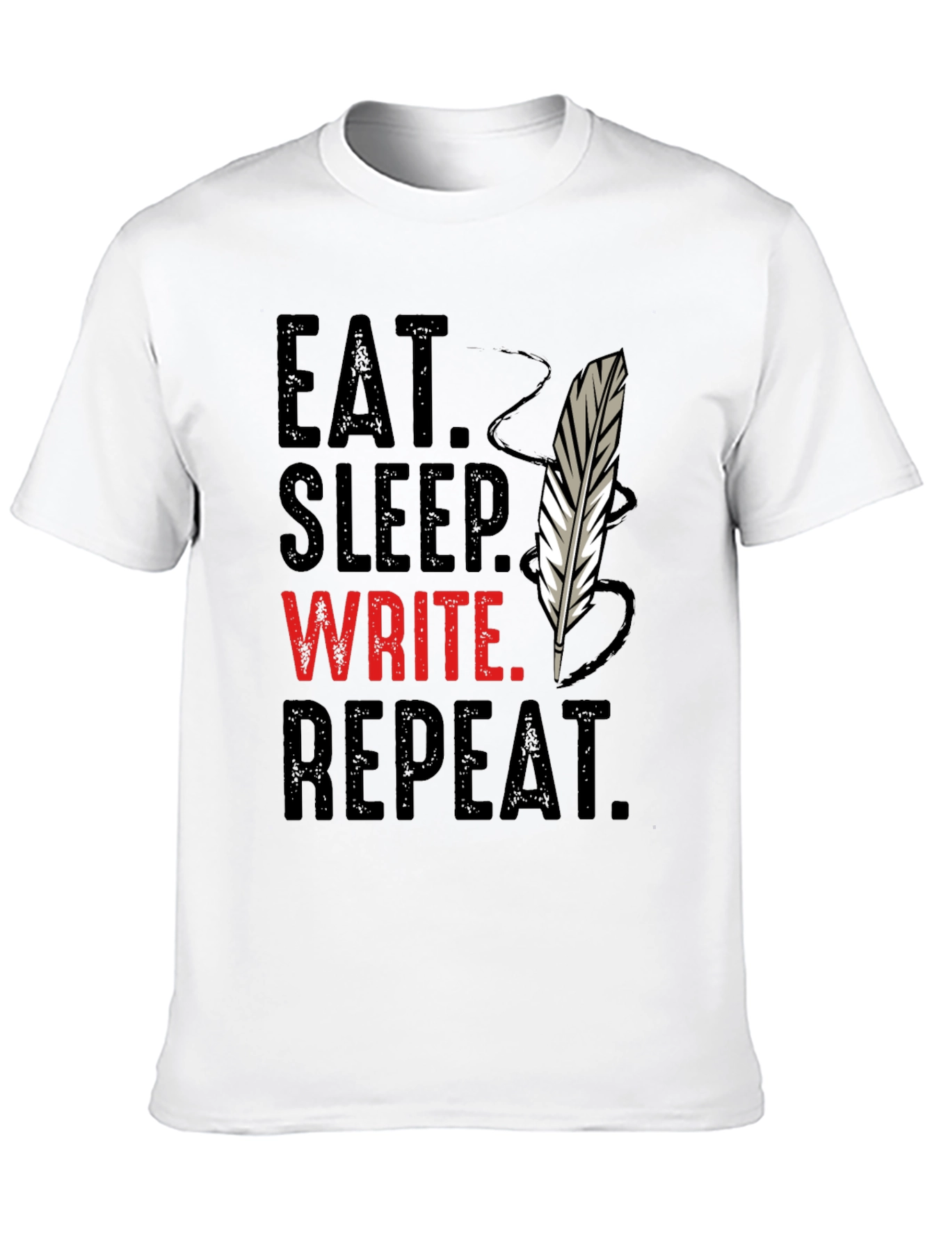 Eat Sleep Write Repeat T-Shirt - Writers Tee