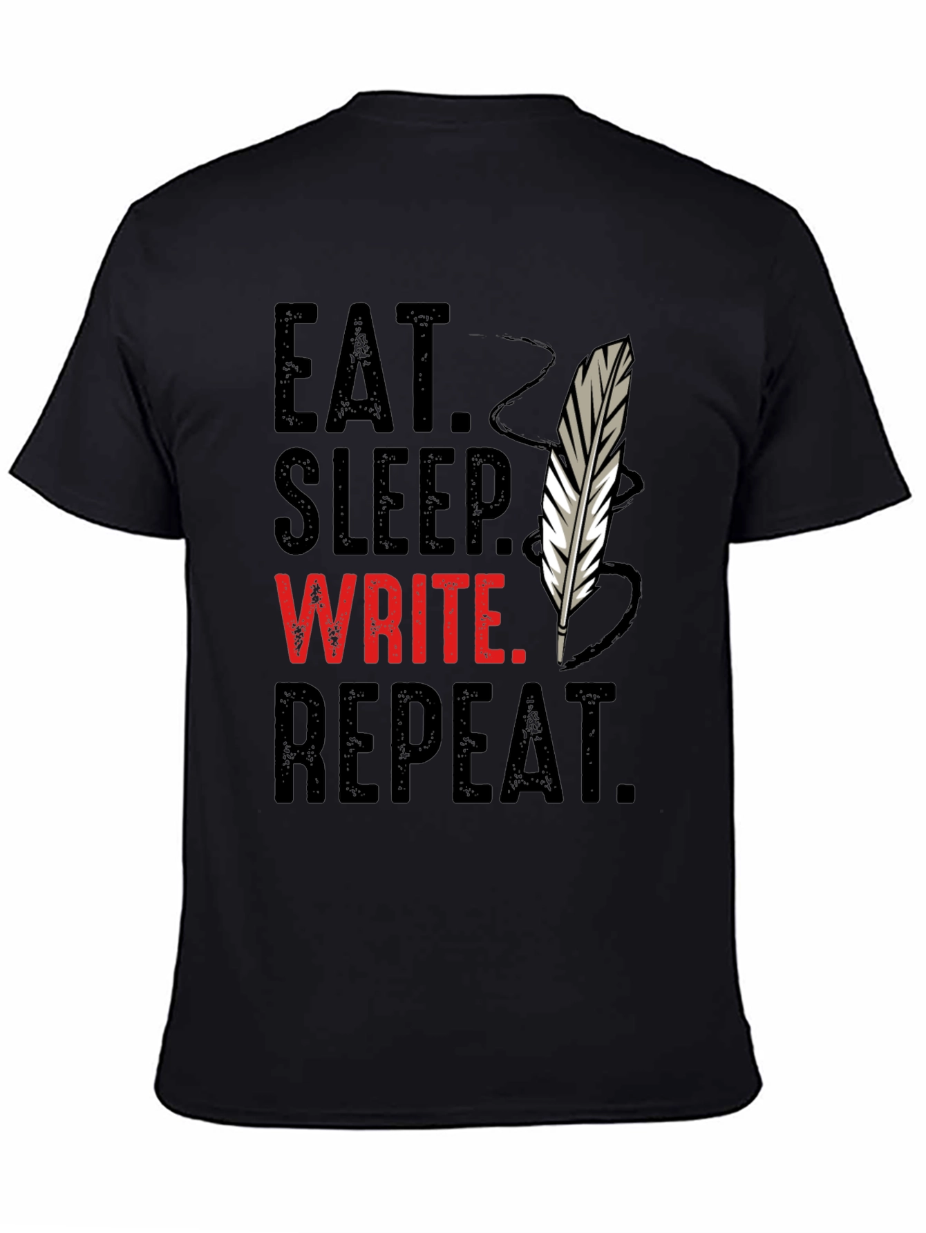 Eat Sleep Write Repeat T-Shirt - Writers Tee